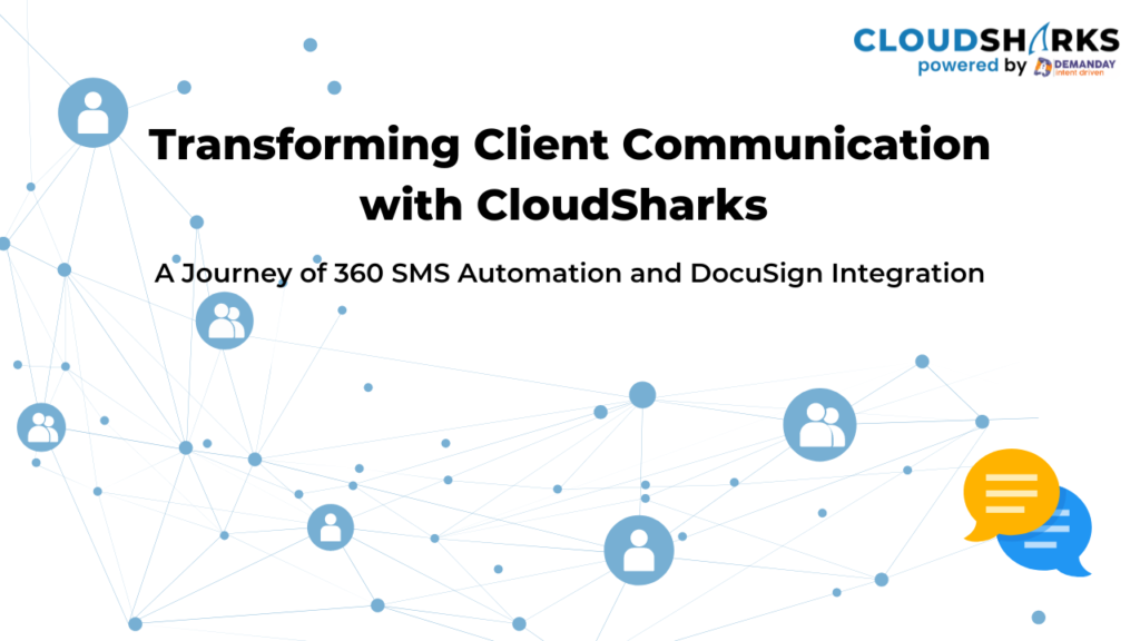 A Journey of 360 SMS Automation and DocuSign Integration